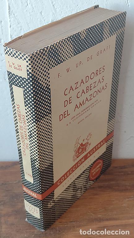 B&uuml;cher: CAZADORES DE CABEZAS DEL AMAZONAS. Siete a&ntilde;os de exploraci&oacute;n y aventuras - F. W. UP. DE GRAFF