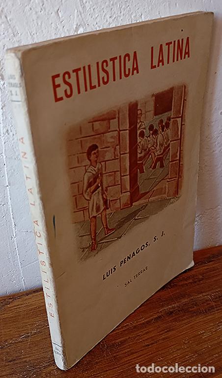 B&uuml;cher: ESTIL&Iacute;STICA LATINA. Teoria y pr&aacute;ctica - LUIS PENAGOS, S. J.