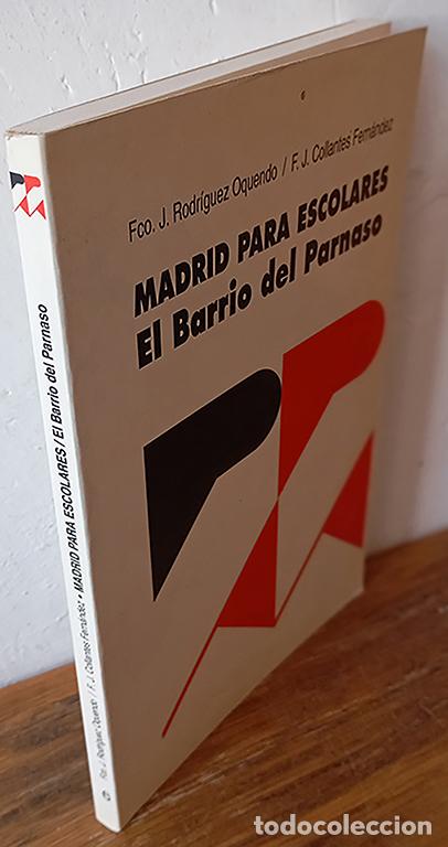 Libri di seconda mano: MADRID PARA ESCOLARES. EL BARRIO DEL PARNASO - FCO. J. RODR&Iacute;GUEZ OQUENDO, F. J. COLLANTES FERN&Aacute;NDEZ