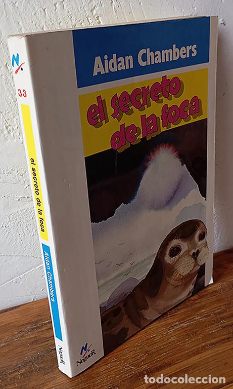 Libri di seconda mano: EL SECRETO DE LA FOCA - AIDAN CHAMBERS