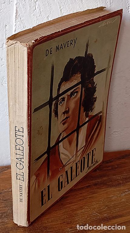 B&uuml;cher: EL GALEOTE - DE NAVERY