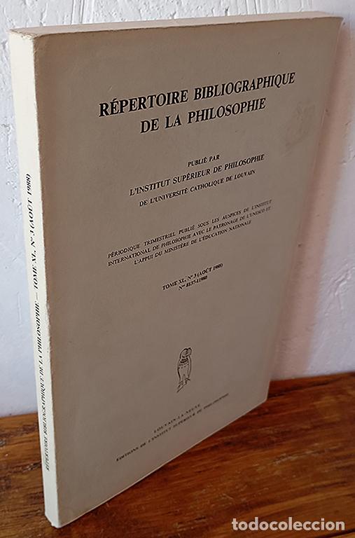 B&uuml;cher: REPERTOIRE BIBLIOGRAPHIQUE DE LA PHILOSOPHIE. Tome XL, N&ordm; 3 (Ao&ucirc;t 1988), N&ordm; 8137-11980