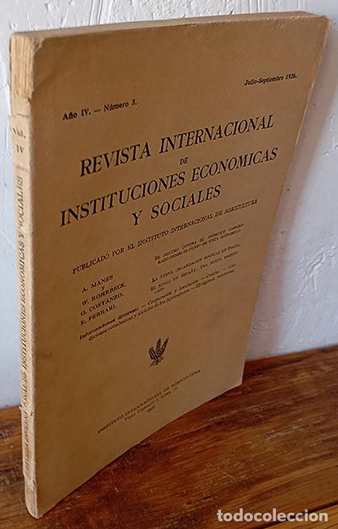B&uuml;cher: REVISTA INTERNACIONAL DE INSTITUCIONES ECON&Oacute;MICAS Y SOCIALES. A&ntilde;o IV, N&ordm; 3. Julio-septiembre 1926. -