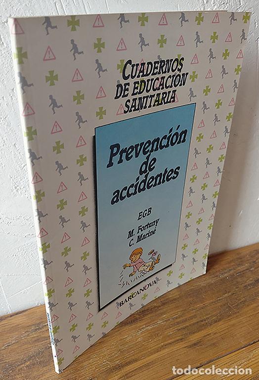 B&uuml;cher: PREVENCI&Oacute;N DE ACCIDENTES. E.G.B. Cuadernos de Educaci&oacute;n Sanitaria - M. FORTUNY, C. MARIN&Eacute;
