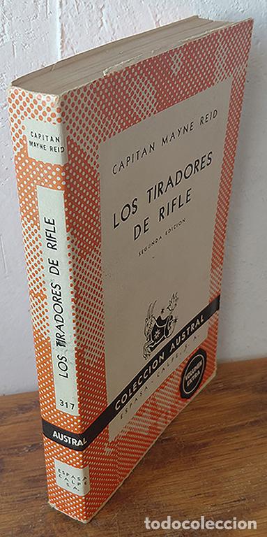 Libros: LOS TIRADORES DE RIFLE - CAPIT&Aacute;N MAYNE REID