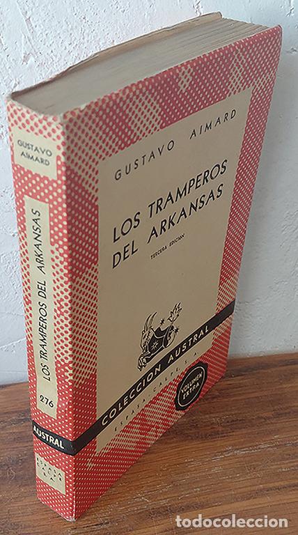 Libros: LOS TRAMPEROS DEL ARKANSAS - GUSTAVO AIMARD