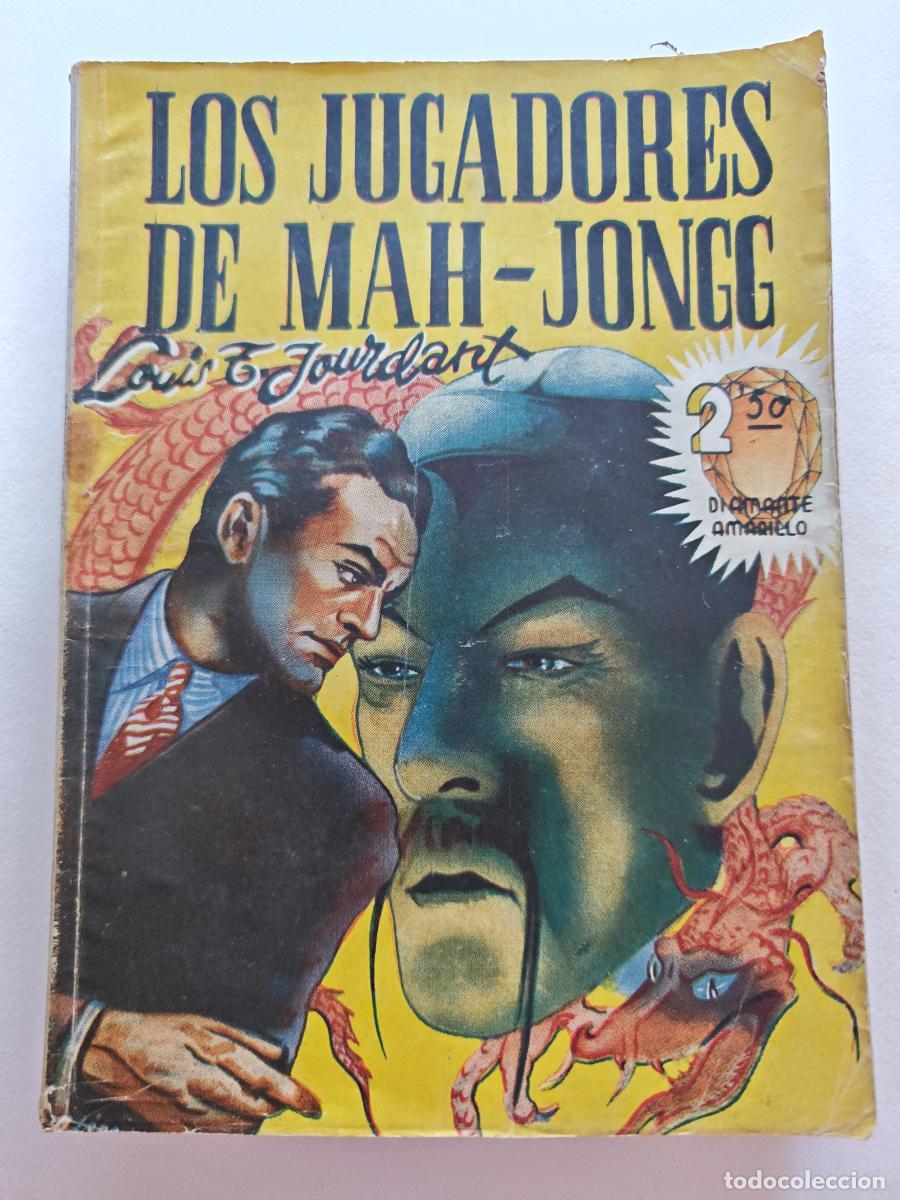 Livros em segunda m&atilde;o: DIAMANTE AMARILLO EDI. MARISAL 1940 - LOS JUGADORES DE MAH-JONGG por LOUIS T.JOURDANT - TDK56 -