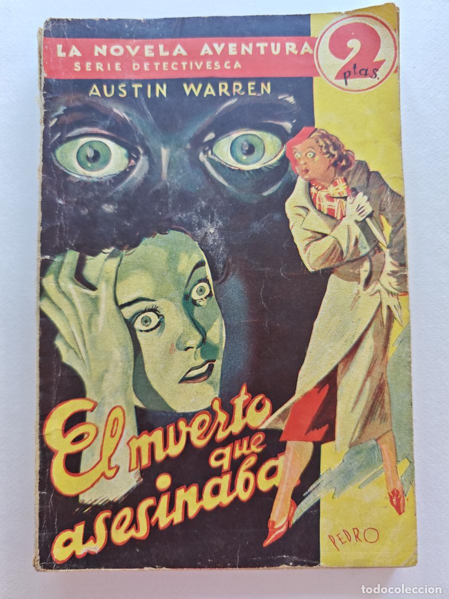 Livres: EL MUERTO QUE ASESINABA-AUSTIN WARREN- LA NOVELA AVENTURA SERIE DETECTIVESCA - TDK56 -