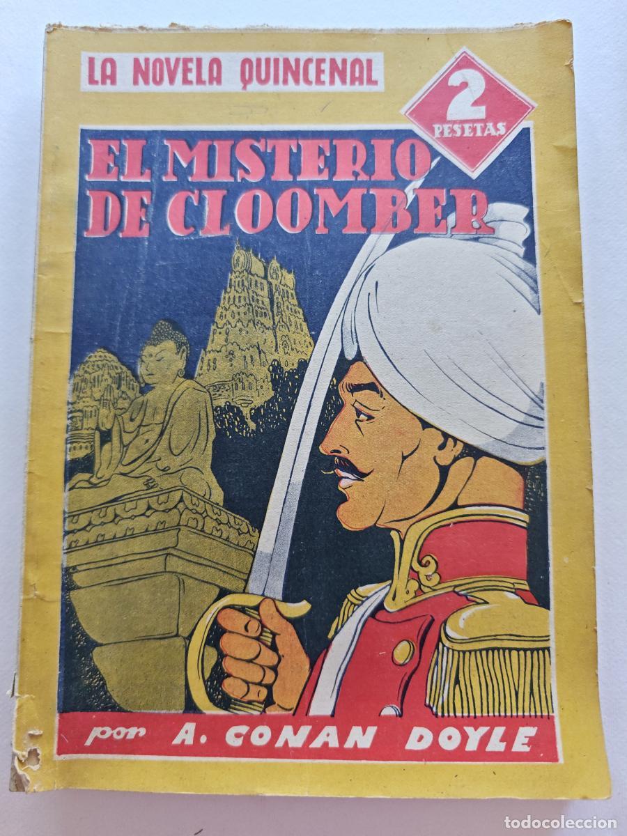 Libros: LA NOVELA QUINCENAL - HISPANO AMERICANA / N&Uacute;MERO 22 (EL MISTERIO DE CLOOMBER) A. CONAN DOYLE - TDK56