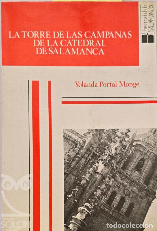 B&uuml;cher: La torre de las campanas de la Catedral de Salamanca - Yolanda Portal Monge