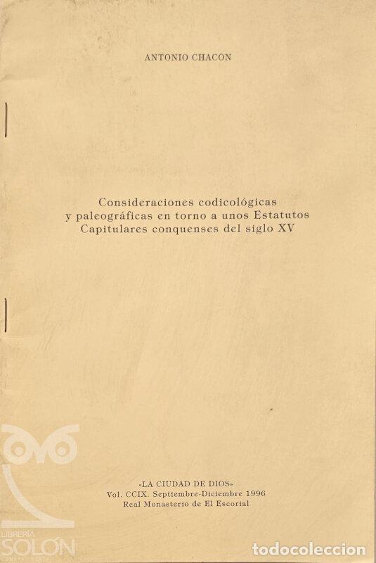 B&uuml;cher: Consideraciones codicol&oacute;gicas y paleogr&aacute;ficas en torno a unos Estatutos capitulares conquenses del s