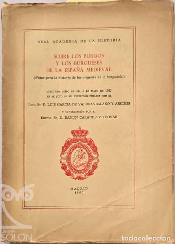 Livros em segunda m&atilde;o: Sobre los burgos y los burgueses de la Espa&ntilde;a medieval - Luis Garc&iacute;a de Valdeavellano/Ram&oacute;n Carande