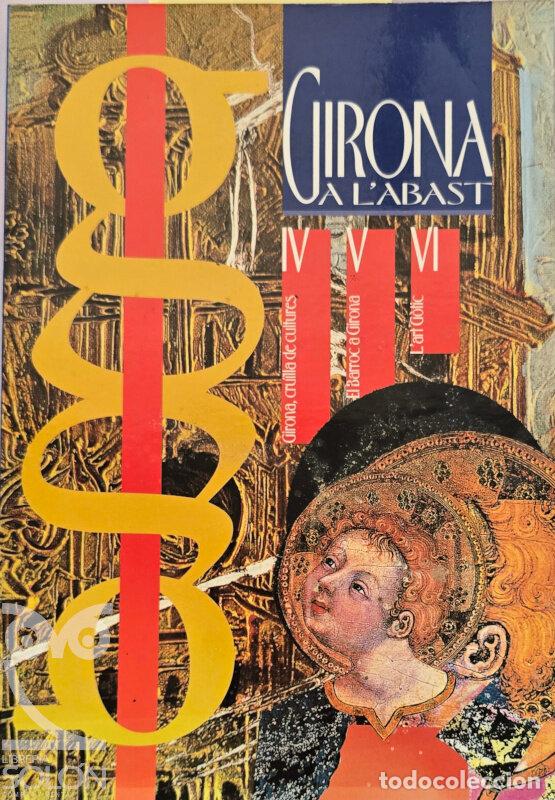books: Girona a l'Abast IV-V-VI - Aa. Vv.