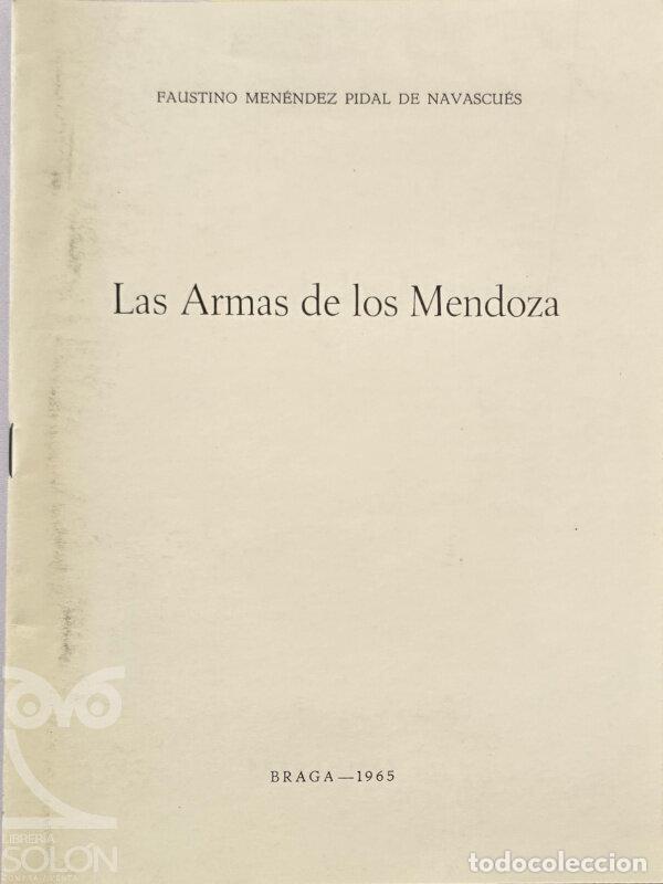 books: Las Armas de los Mendoza (Separata) - Faustino Men&eacute;ndez Pidal de Navascu&eacute;s