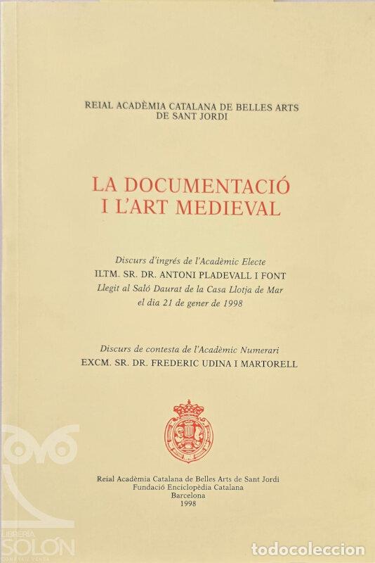 books: La documentaci&oacute; i l'art medieval - Antoni Pladevall/Frederic Udina