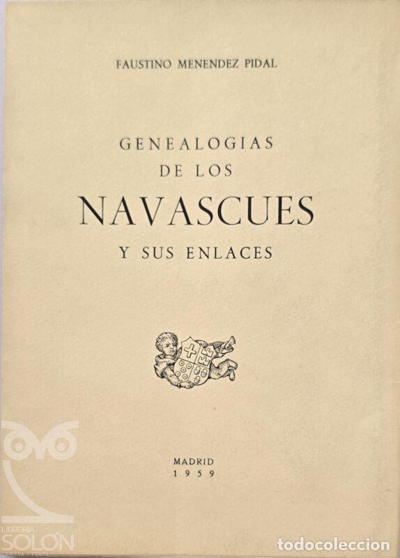 Libros: Geneaolog&iacute;as de los Navascu&eacute;s y sus enlaces - Faustino Men&eacute;ndez Pidal de Navascu&eacute;s