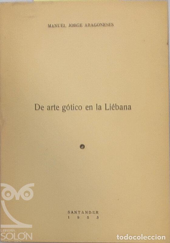 Libros: De arte g&oacute;tico en la Li&eacute;bana - Manuel Jorge Aragoneses
