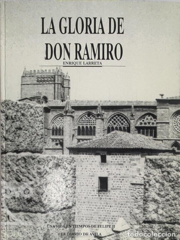 Libros: La gloria de Don Ramiro - Enrique Larreta