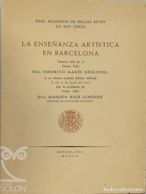 books: La ense&ntilde;a&ntilde;za art&iacute;stica en Barcelona - Federico Mar&eacute;s Deulovol