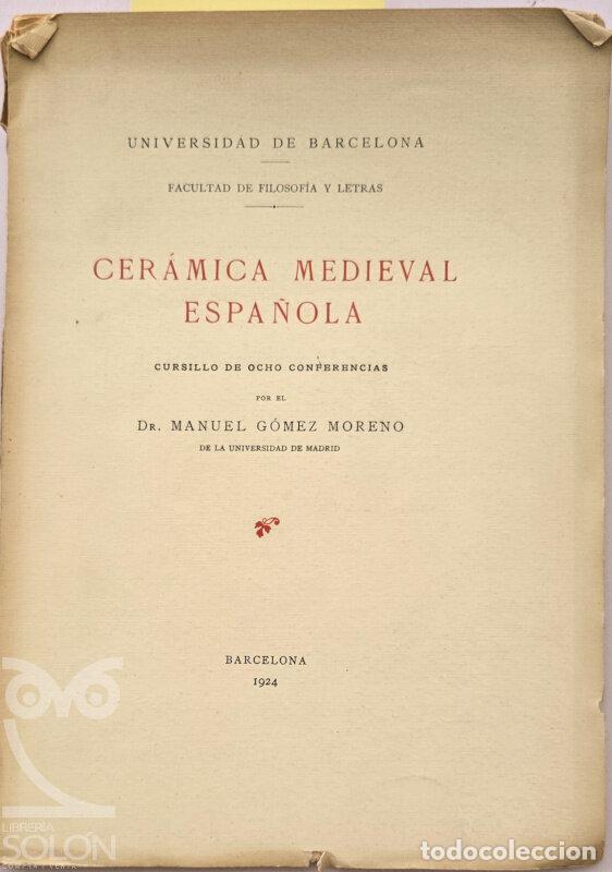 Livros em segunda m&atilde;o: Cer&aacute;mica medieval espa&ntilde;ola - Manuel G&oacute;mez Moreno