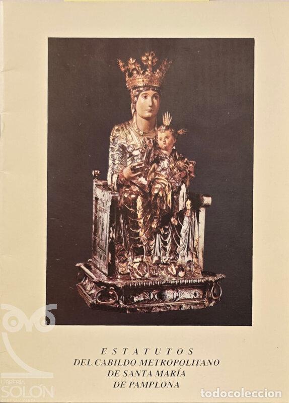 Libros: Estatutos del Cabildo Metropolitano de Santa Mar&iacute;a de Pamplona - Aa. Vv.
