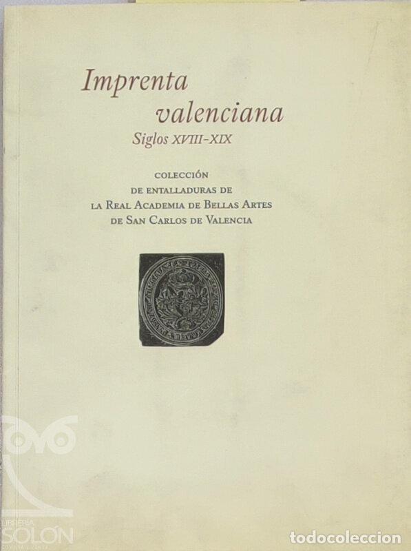 Libros: Imprenta valenciana. Siglos XVIII-XIX. Colecci&oacute;n de Entalladuras con CD-Rom - Aa. Vv.