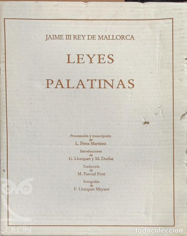 Libros: Leyes Palatinas - Edici&oacute;n lujo en 2 volumenes estuchados. - Jaime III, Rey de Mallorca