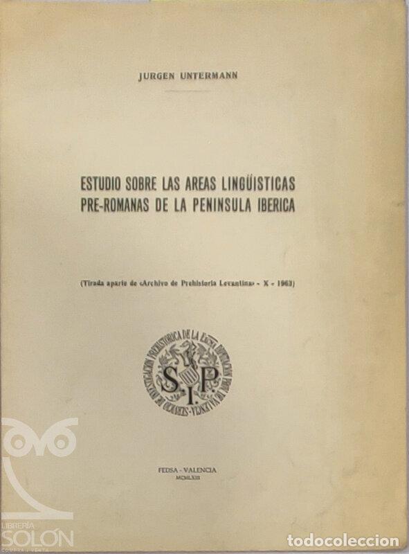 books: Estudio sobre las &aacute;reas ling&uuml;isticas pre-romanas de la Pen&iacute;nsula Ib&eacute;rica - Jurgen Untermann