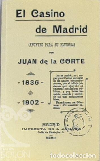 Libros: El Casino de Madrid (Apuntes para su historia) - Facs&iacute;mil - Juan de la Corte