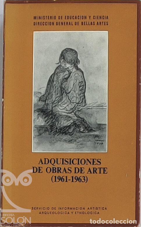 Libros: Adquisiciones de obras de arte (1961-1963) - Aa. Vv.