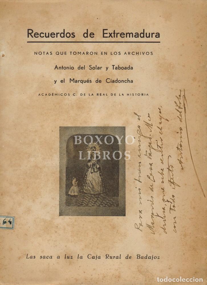 Libros: SOLAR Y TABOADA, Antonio del/ R&Uacute;JULA y DE OCHOTORENA, Jos&eacute; de (Marqu&eacute;s de Ciadoncha). Recuerdos de E