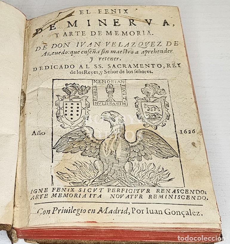 Libros: VEL&Aacute;ZQUEZ DE AZEVEDO, Juan. El f&eacute;nix de Minerva y arte de memoria. Que ense&ntilde;a sin maestro a aprehend