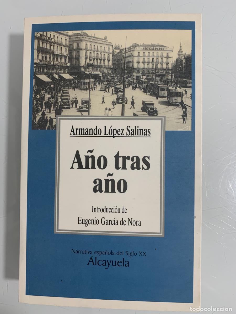 Libros: A&Ntilde;O TRAS A&Ntilde;O - Armando L&oacute;pez Salinas