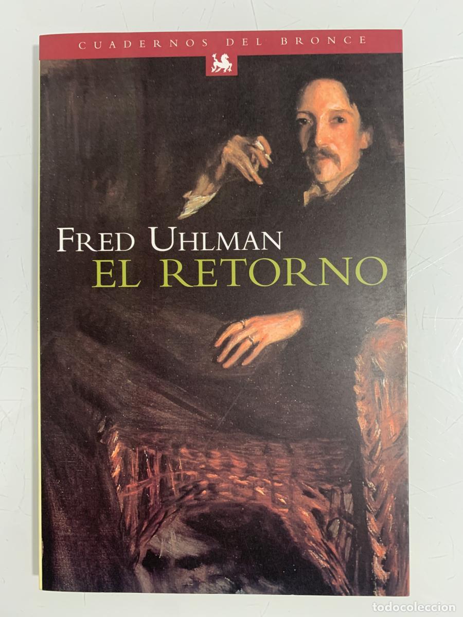 Libros: EL RETORNO - Fred Uhlman,