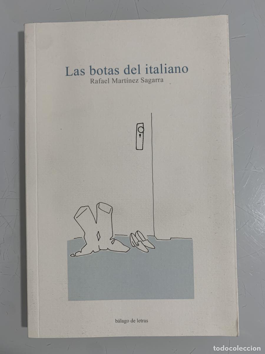 Libros: LAS BOTAS DEL ITALIANO - Rafael Martinez Sagarra
