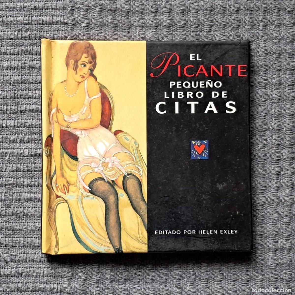 Libri di seconda mano: EL PICANTE PEQUE&Ntilde;O LIBRO DE CITAS - EDITADO POR HELEN EXLEY