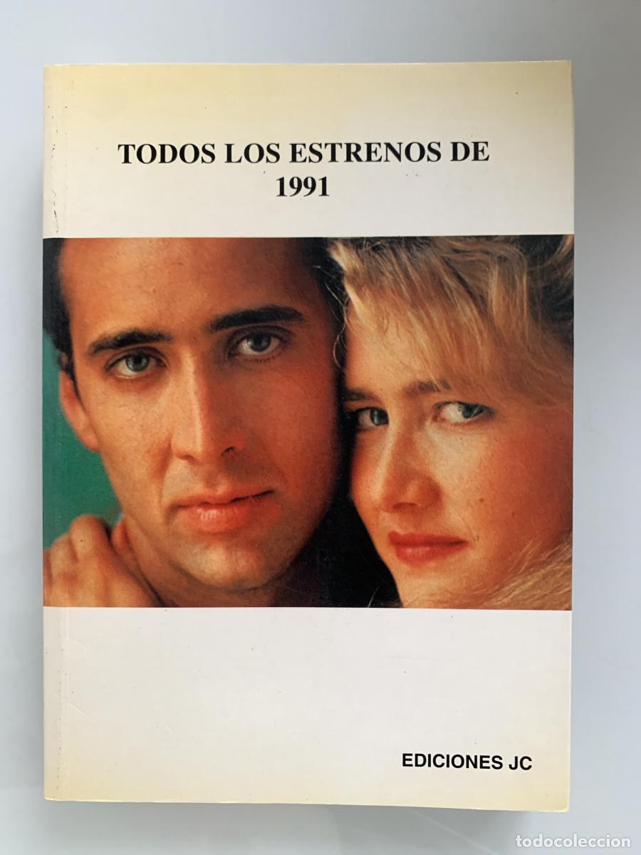 Livros em segunda m&atilde;o: TODOS LOS ESTRENOS DE 1991 - Juan Carlos Rentero (Coord.)