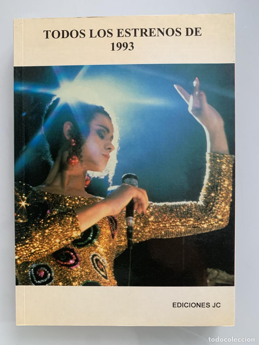 Libros: TODOS LOS ESTRENOS DE 1993 - Juan Carlos Rentero (Coord.)