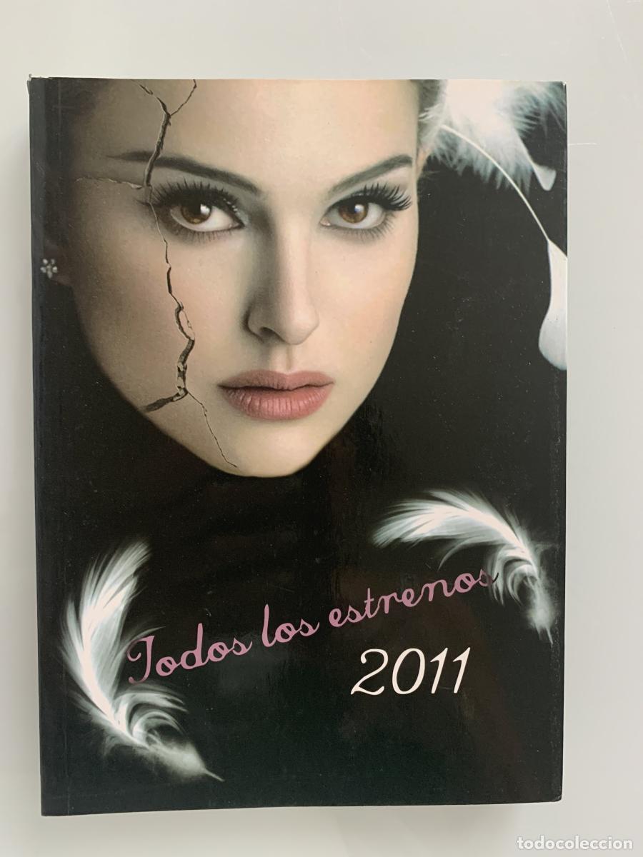 Libros: TODOS LOS ESTRENOS DE 2011 - Juan Carlos Rentero (Coord.)