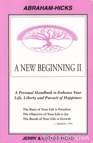 Livres: A New Beginning II A Personal Handbook to Enhance Your Life, - Abraham (Spirit), Jerry Hicks, Esther