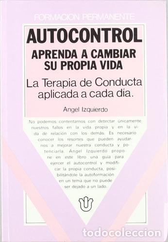 Livres: Autocontrol - &Aacute;ngel Izquierdo - &Aacute;ngel Izquierdo