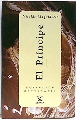 B&uuml;cher: El pr&iacute;ncipe - Niccol&ograve; Machiavelli - Niccol&ograve; Machiavelli
