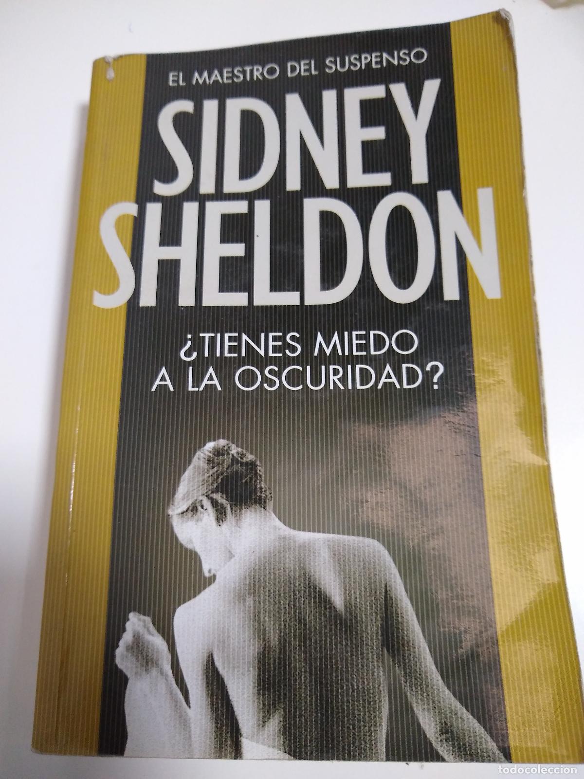 Libros: &iquest;Tienes Miedo A La Oscuridad? - Sidney Sheldon - Sidney Sheldon - Foto 1