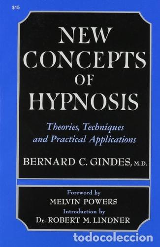Libros: New Concepts of Hypnosis as an Adjunct to Psychotherapy and - Bernard C. Gindes