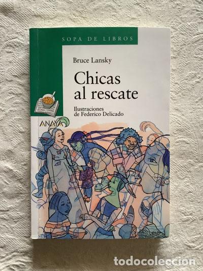 Libri di seconda mano: Chicas al rescate - Bruce Lansky