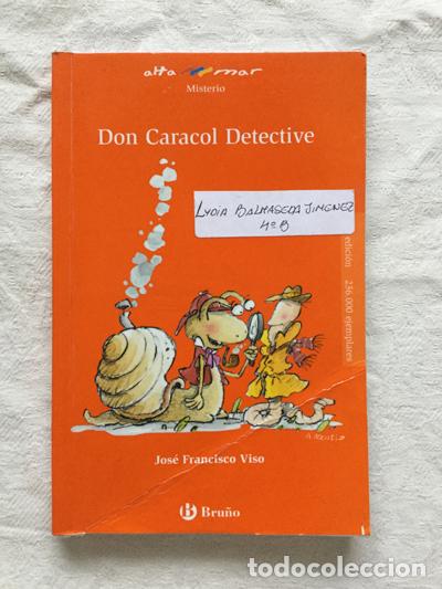 Livros em segunda m&atilde;o: Don Caracol Detective - Jos&eacute; Francisco Viso