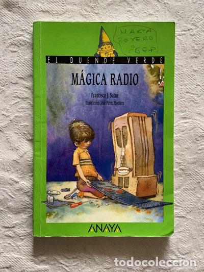 Libros: M&aacute;gica radio - Francisco J. Satu&eacute;