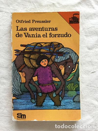 B&uuml;cher: Las aventuras de Vania el forzudo - Otfried Preussler