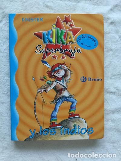 Libri di seconda mano: Kika superbruja y los indios - Knister
