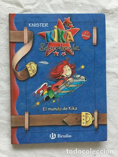 Libri di seconda mano: Kika superbruja. El mundo de Kika - Knister